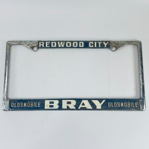 Vintage Redwood City Bray Oldsmobile Dealership License Plate Frame California