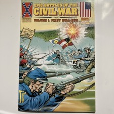 EPIC BATTLES OF THE CIVIL WAR VOLUME 1: FIRST BULL RUN MARVEL COMIC BOOK NEW