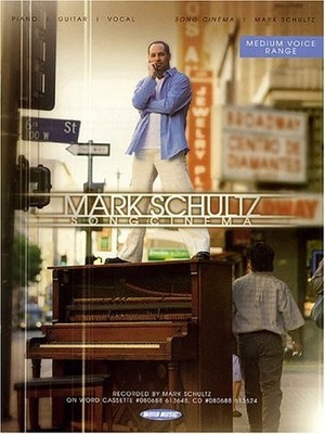 MARK SCHULTZ - SONG CINEMA