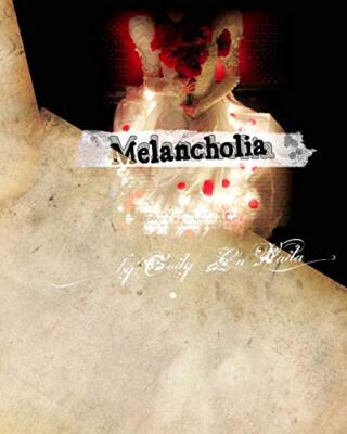 Melancholia: Lovelorn Letters from a Shattered Psyche, la-Vada 9781500277024-,