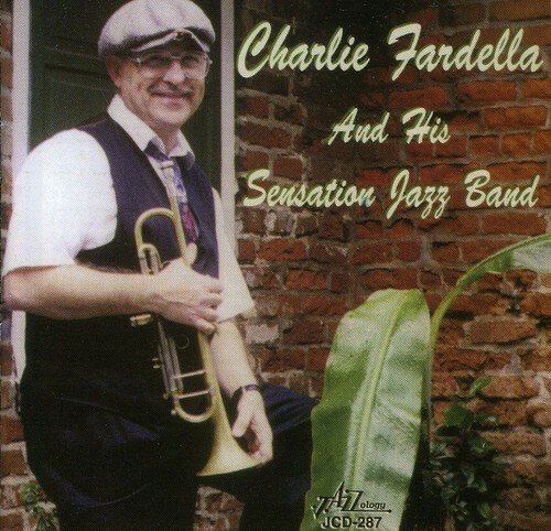 CHARLIE FARDELLA and His Sensation Jazz Band (CD, 1999, Jazzology Records)
