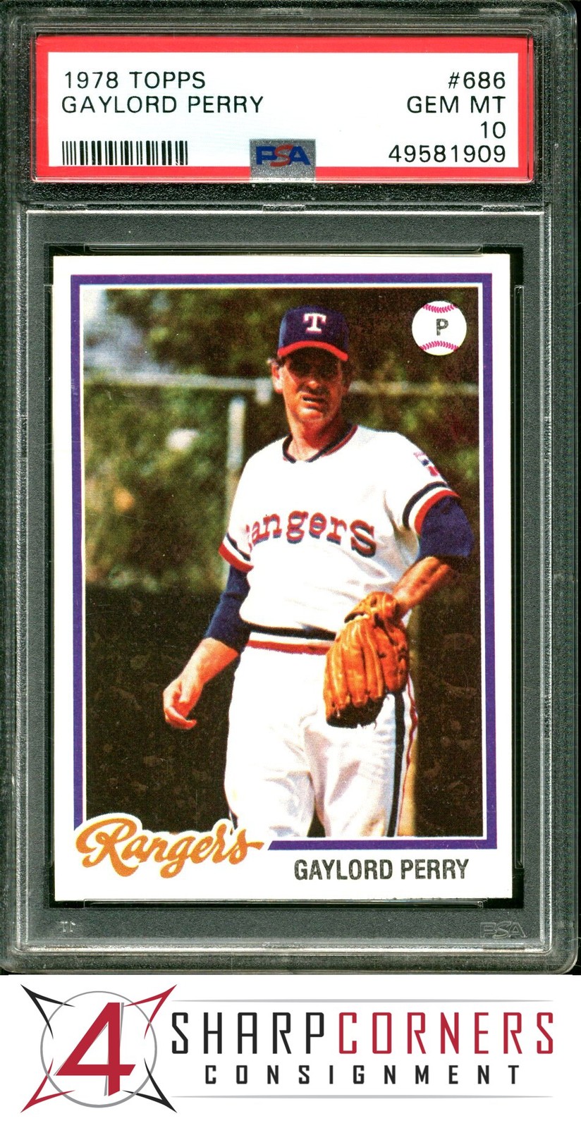 1978 TOPPS #686 GAYLORD PERRY RANGERS HOF PSA 10