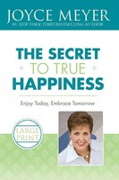 Joyce Meyer | The Secret To True Happiness | Taschenbuch | Englisch (2008)