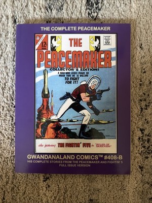 The Complete Peacemaker Gwandanaland Comics #408-B TPB