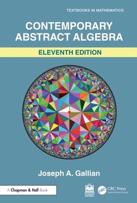 CONTEMPORARY ABSTRACT ALGEBRA by GALLIAN JOSEPH Hardback Self Help Business
