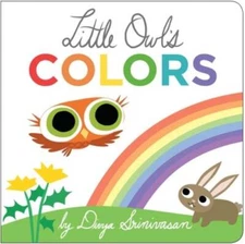 Little Owl's Colors - Board book By Srinivasan, Divya - GOOD