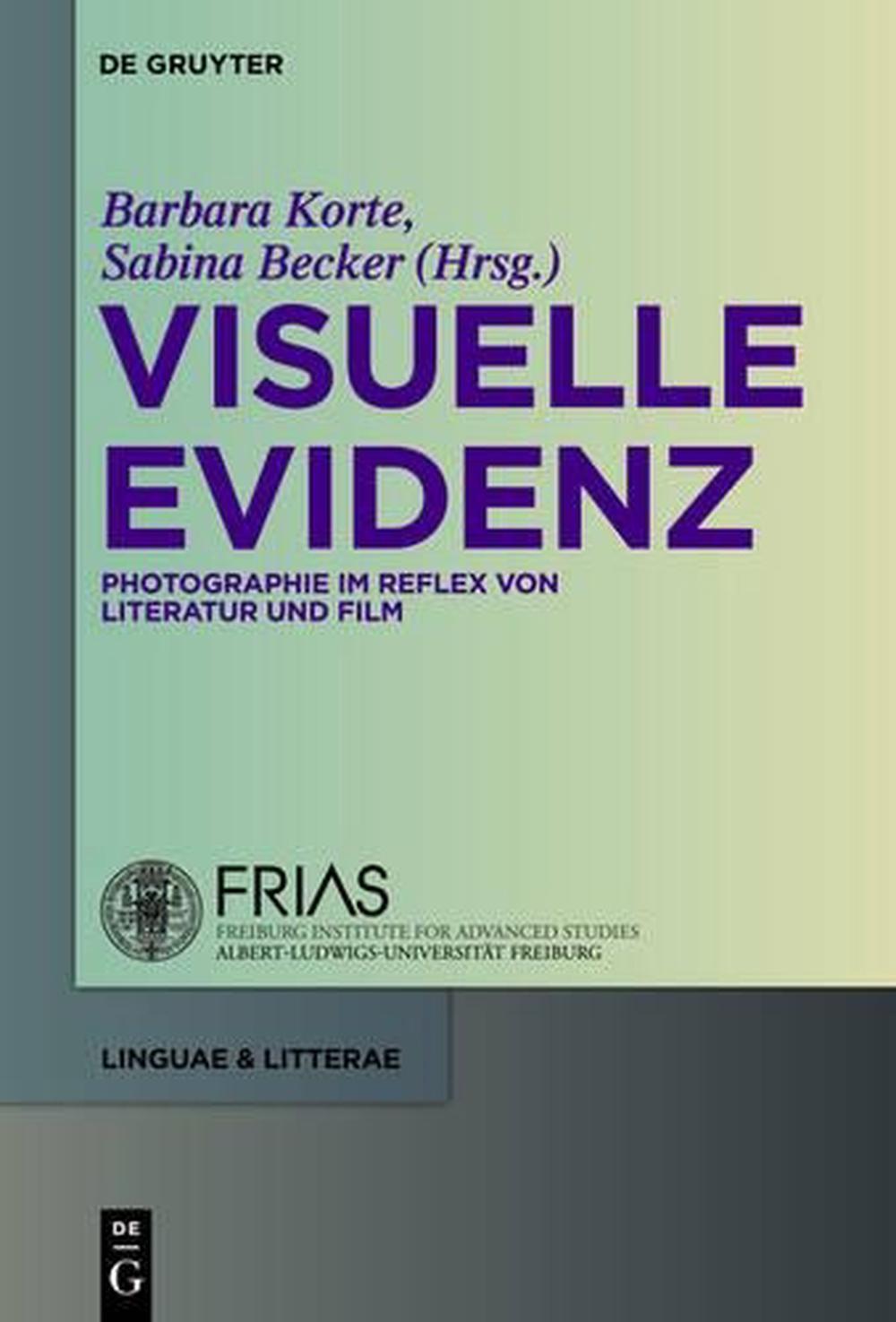 Visuelle Evidenz von Sabina Becker Hardcover Buch - Barbara Korte, Sabina Becker