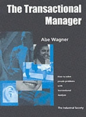 The Transactional Manager: How to Solve..., Wagner, Abe