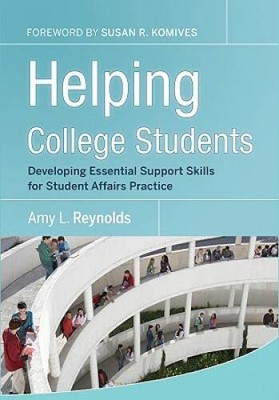 Helping College Students: Developing Essential Support Skills for Student - GOOD