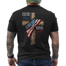 Stand For The Flag Kneel For the Cross Patriotic Christian Faith ON BACK T-Shirt