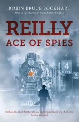 Reilly Ace of Spies | Robin Bruce-Lockhart | Englisch | Taschenbuch | 2022