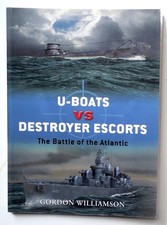 Osprey Duel  Series "U-Boats vs. Destroyer Escorts" Book No. 3