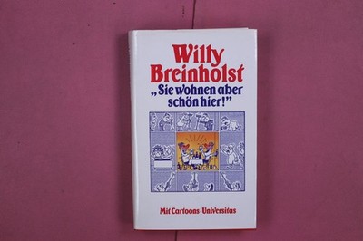 297239 Willy Breinholst SIE WOHNEN ABER SCHÖN HIER! Universitas Verlag HC