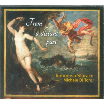 Tommaso Starace With Michele Di Toro CD From IN Distant Past / Emarcy Versiegelt