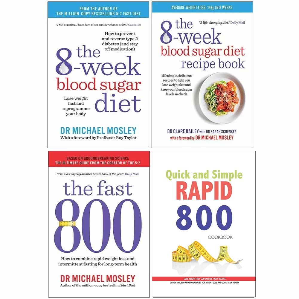 8 Week Blood, Fast 800, Quick Simple RAPID 800, Sugar Diet Recipe 4 Books Set