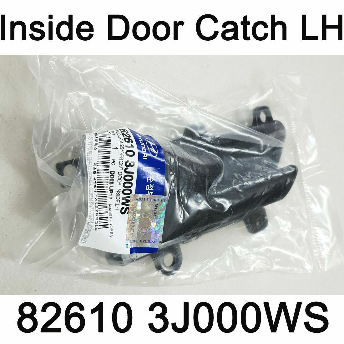 New OEM 82610 3J000WS Inside Door Handle Catch LH for Hyundai