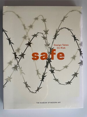 SAFE: DESIGN TAKES ON RISK By O'Mahony & Patton (MOMA Exhibit) - New/Sealed
