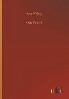 Amy Walton | Our Frank | Taschenbuch | Englisch (2018) | 88 S. | Outlook Verlag