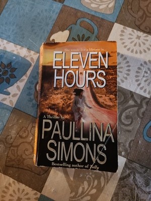 Eleven Hours by Paullina Simons (1999, Mass Market)