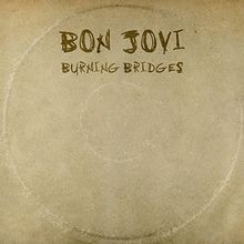 Burning Bridges von Bon Jovi | CD | Zustand akzeptabel