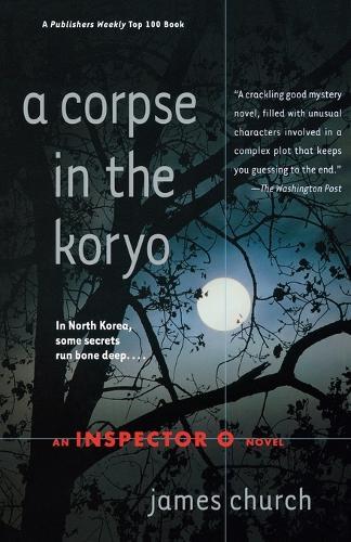 Thumbnail - James Church A Corpse In The Koryo (taschenbuch) Inspector O Novel (us