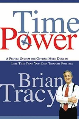 Time Power: A Proven System for - Paperback, by Tracy Brian - Very Good x