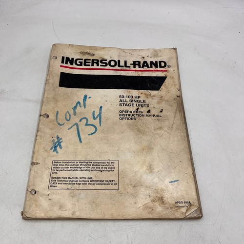 INGERSOLL RAND OPERATOR INSTRUCTION SERVICE MANUAL 50-100 HP SINGLE STAGE
