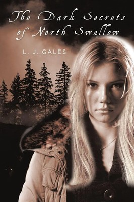 L. J. Gales | The Dark Secrets of North Swallow | Taschenbuch | Englisch (2016)