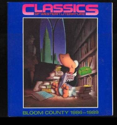 Classics of Western Literature: Bloom County 1986-1989 - Paperback - GOOD