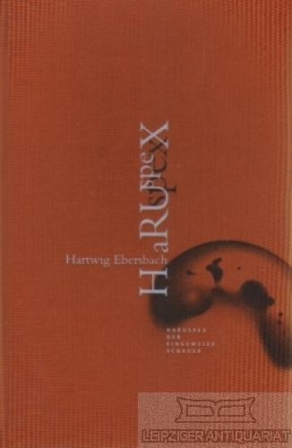 Buch: Hartwig Ebesbach - Haruspex Der Eingeweideschauer, Beaugrand. 2001 - Bild 1 von 2