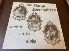 The Naipo Serenaders~Ano Ai Me Ke Aloha~SIGNED~MEGA RARE~Hawaii Pacific World LP