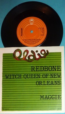 REDBONE - SINGLE 7'' - WITCH QUEEN OF NEW ORLEANS / MAGGIE - MINT