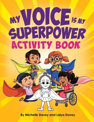 My Voice is My Superpower Activity Book Michelle Davey (u. a.) Taschenbuch 2022