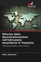 Peter Mwemezi | Riforma Della Decentralizzazione Nell'istruzione Secondaria...