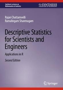 Descriptive Statistics for Scientists and Engineers by Ramalingam Shanmugam 978