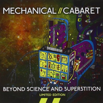 MECHANICAL CABARET Beyond Science And Superstition [UK + 4 bonus] CD 2013