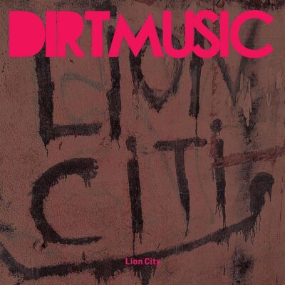 Dirtmusic: Lion City (180g) (LP + CD) - 375 Media - (LP / L)