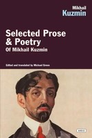 Selected Prose & Poetry Of Mikhail Kuzmin | Mikhail Kuzmin | Englisch | Buch