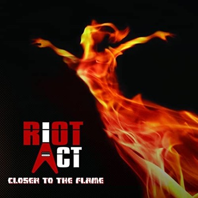 Riot Act Closer to the Flame (CD) Album