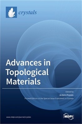 Advances in Topological Materials (Hardback or Cased Book)