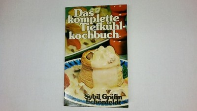 50534 Sybil Schönfeldt DAS KOMPLETTE TIEFKÜHLKOCHBUCH