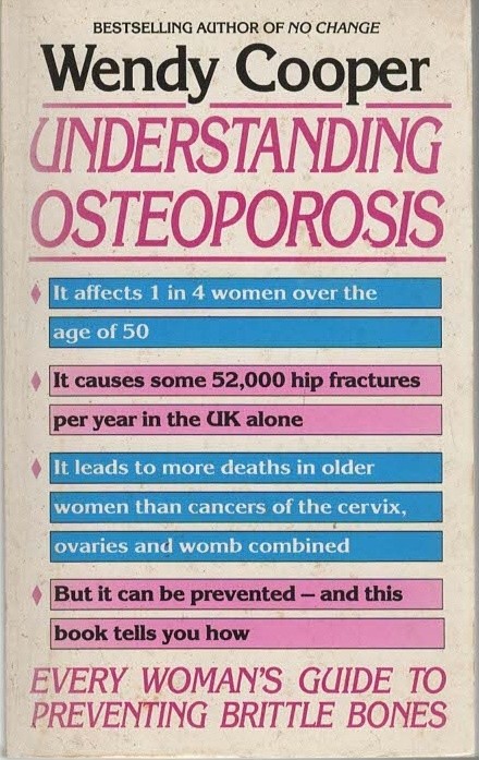 Understanding Osteoporosis: Every Womans Guide ... - Wendy Cooper - Acceptabl...
