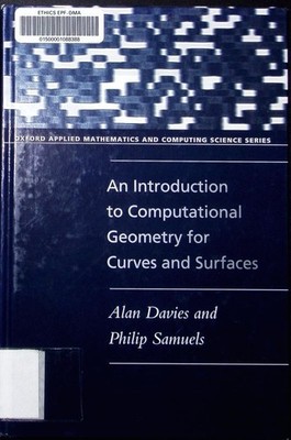 An introduction to computational geometry for curves and surfaces Alan Davies an