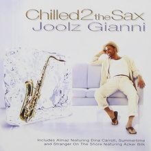 Chilled 2 the Sax von Joolz Gianni | CD | Zustand sehr gut