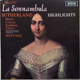 Vincenzo Bellini / Joan Sutherland / Nicola Monti / Fernando Corena / Sylvia ...