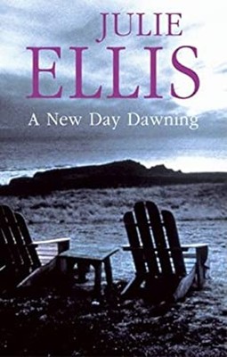 A New Day Dawning Hardcover Julie Ellis