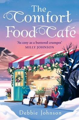 The Comfort Food Café Paperback Debbie Johnson