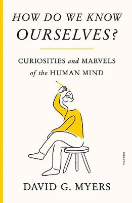 How Do We Know Ourselves?
