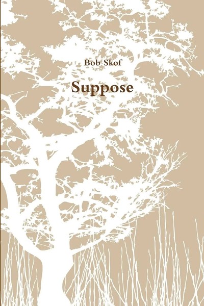 Bob Skof | Suppose | Taschenbuch | Englisch (2014) | Kartoniert / Broschiert-image