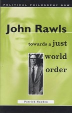 John Rawls: Towards a Just World Order by Patrick Hayden (English) Hardcover Boo